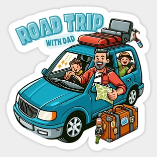 Road trip with Dad Sticker